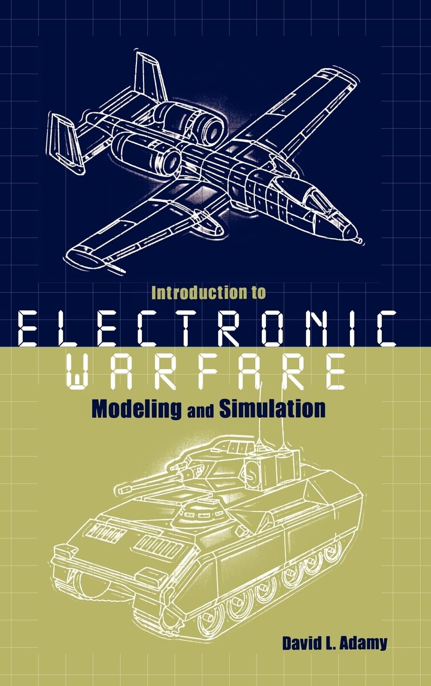 Buy Introduction to Electronic Warfare Modeling and Simulation (Radar Library) (English, Paperback, David Adamy) Online at Best Price - BookBajar