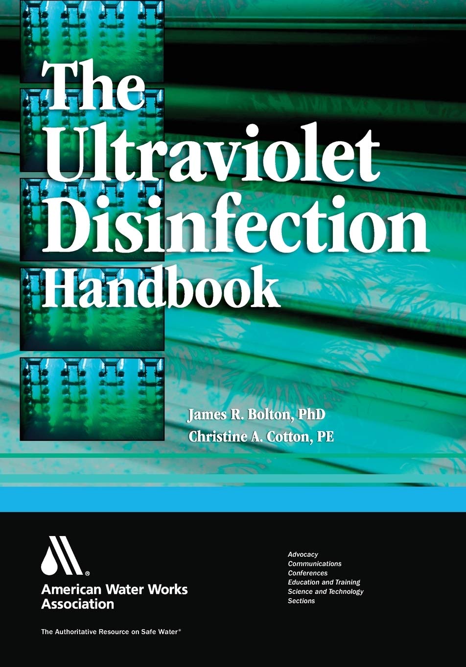Buy The Ultraviolet Disinfection Handbook (English, Paperback, James R. Bolton, Christine A. Cotton) Online at Best Price - BookBajar