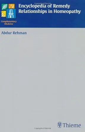 Buy Encyclopedia of Remedy Relationships in Homeopathy (English, Hardcover, Abdur Rehman) Online at Best Price - BookBajar