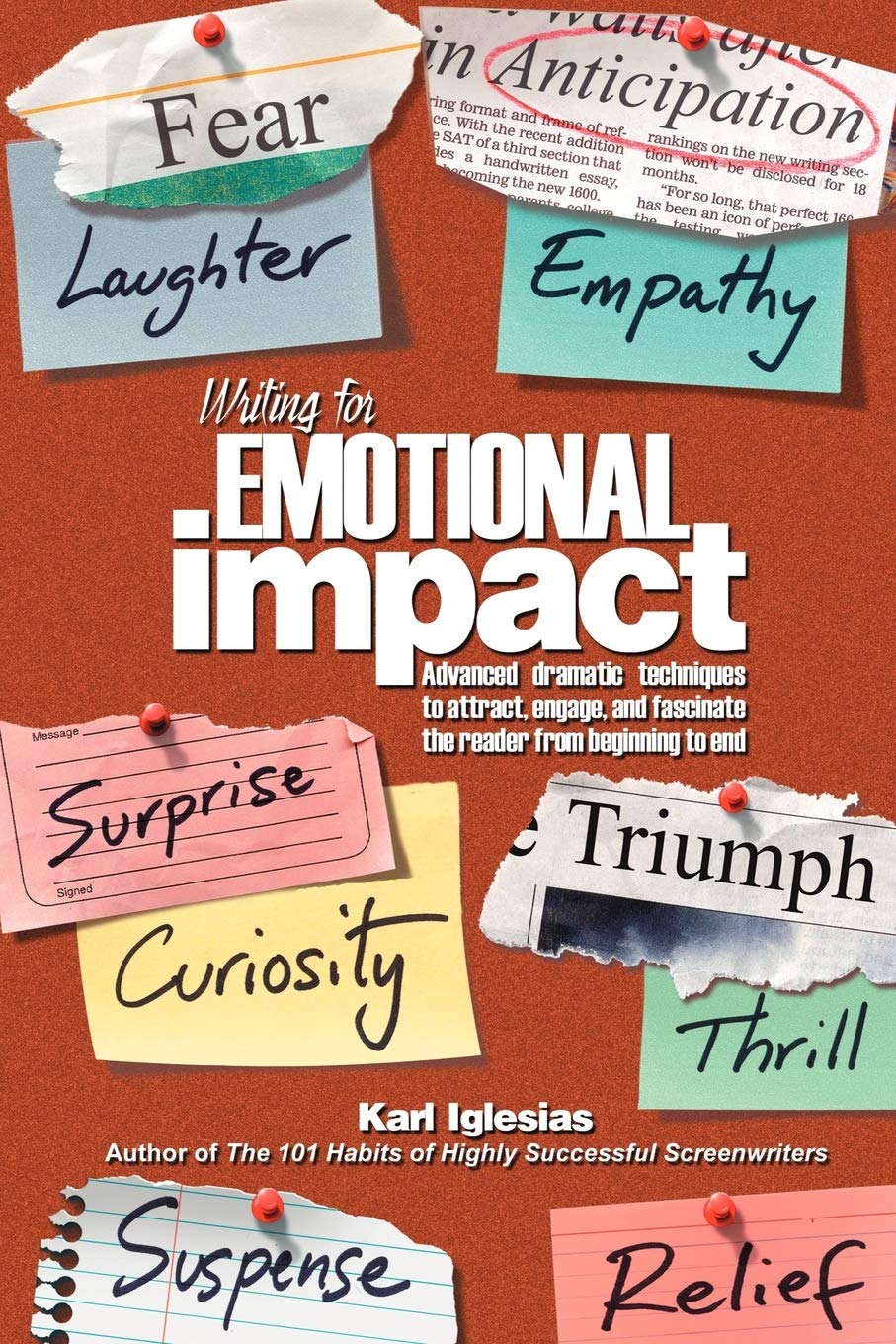 Buy Writing for Emotional Impact: An Oral History of Beatlemania as Told By the Fans Who Were There: Advanced Dramatic Techniques to Attract, Engage, And Fascinate the Reader from Beginning to End, Paperback, Karl Iglesias) Online at Best Price - BookBajar