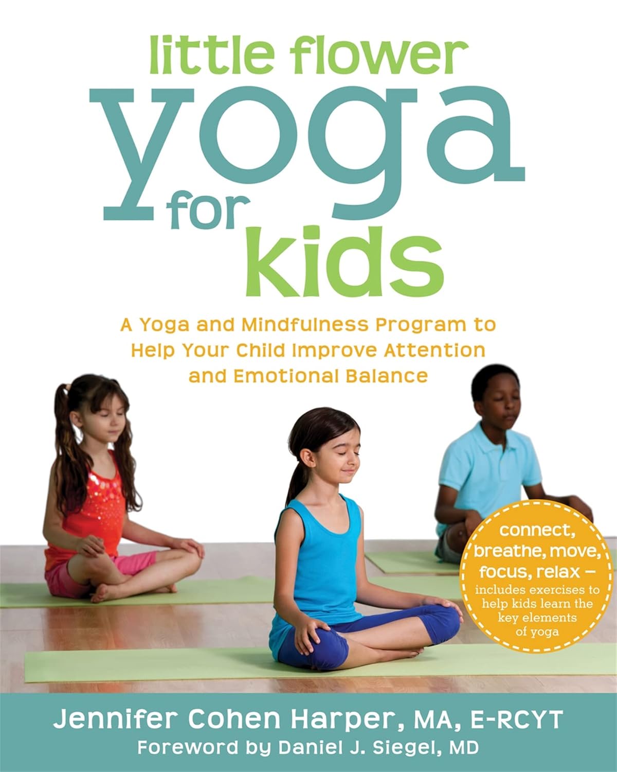Buy Little Flower Yoga for Kids (English, Paperback, Jennifer Cohen Harper) Online at Best Price - BookBajar