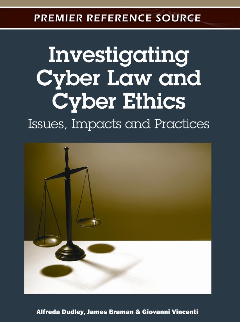 Buy Investigating Cyber Law and Cyber Ethics: Issues, Impacts and Practices (Advances in Information Security, Privacy, and Ethics) (English, Hardcover... Online at Best Price - BookBajar