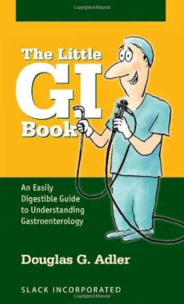 Buy The Little GI Book: An Easily Digestible Guide to Understanding Gastroenterology (English, Paperback, Douglas Adler MD) Online at Best Price - BookBajar