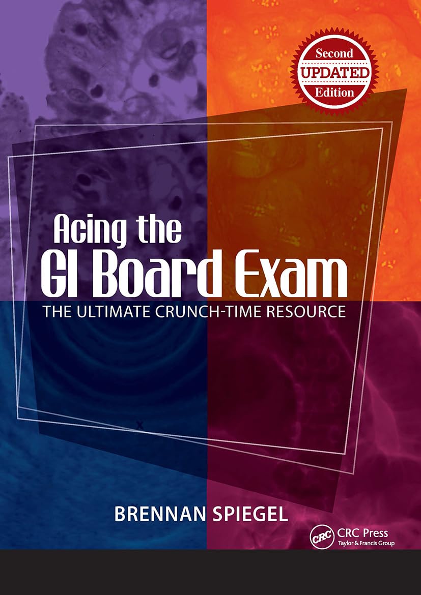 Buy Acing the GI Board Exam: The Ultimate Crunch-Time Resource (English, Paperback, Brennan Spiegel) Online at Best Price - BookBajar