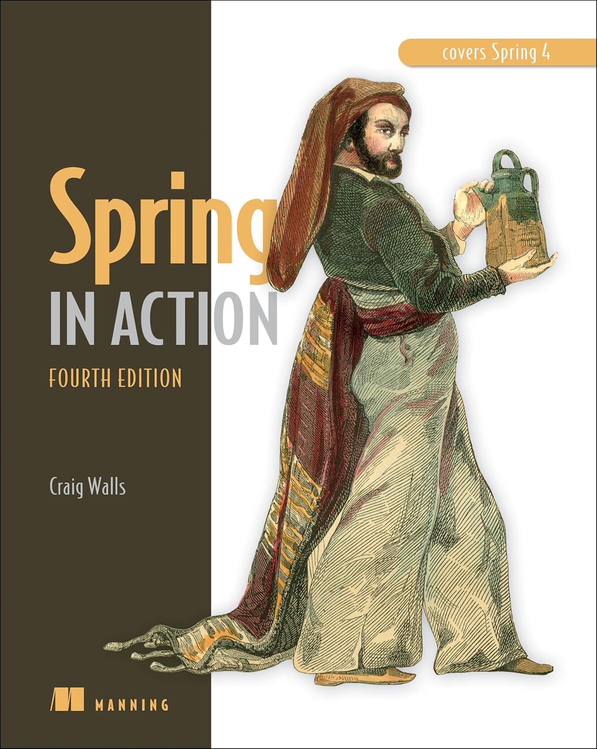 Buy Spring in Action, Fourth Edition: Covers Spring 4 (English, Paperback, Craig Walls) Online at Best Price - BookBajar