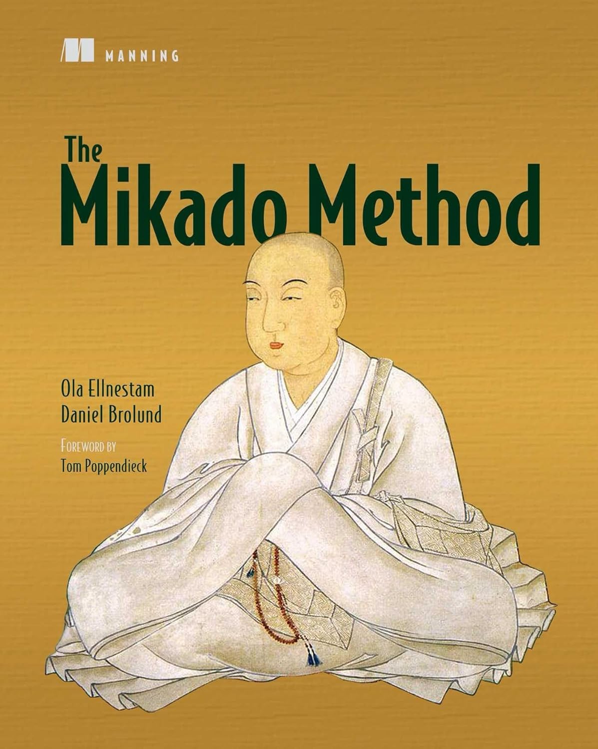 Buy The Mikado Method (English, Paperback, Ola Ellnestam, Daniel Brolund) Online at Best Price - BookBajar