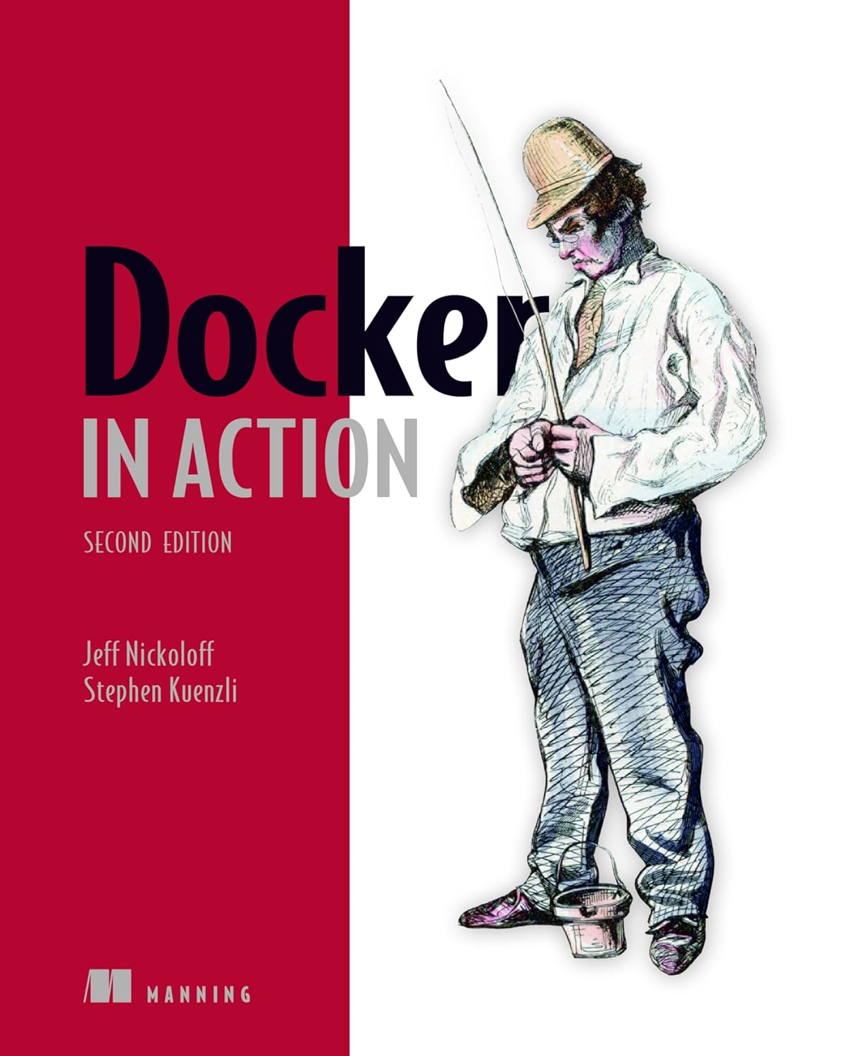 Buy Docker in Action (English, Paperback, Jeff Nickoloff, Stephen Kuenzli, Bret Fisher) Online at Best Price - BookBajar