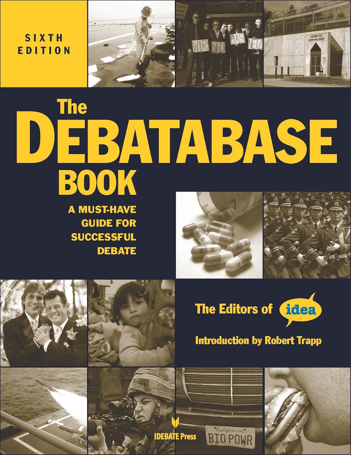 Buy The Debatabase Book: A Must Have Guide for Successful Debate (English, Paperback, The Editors of IDEA) Online at Best Price - BookBajar