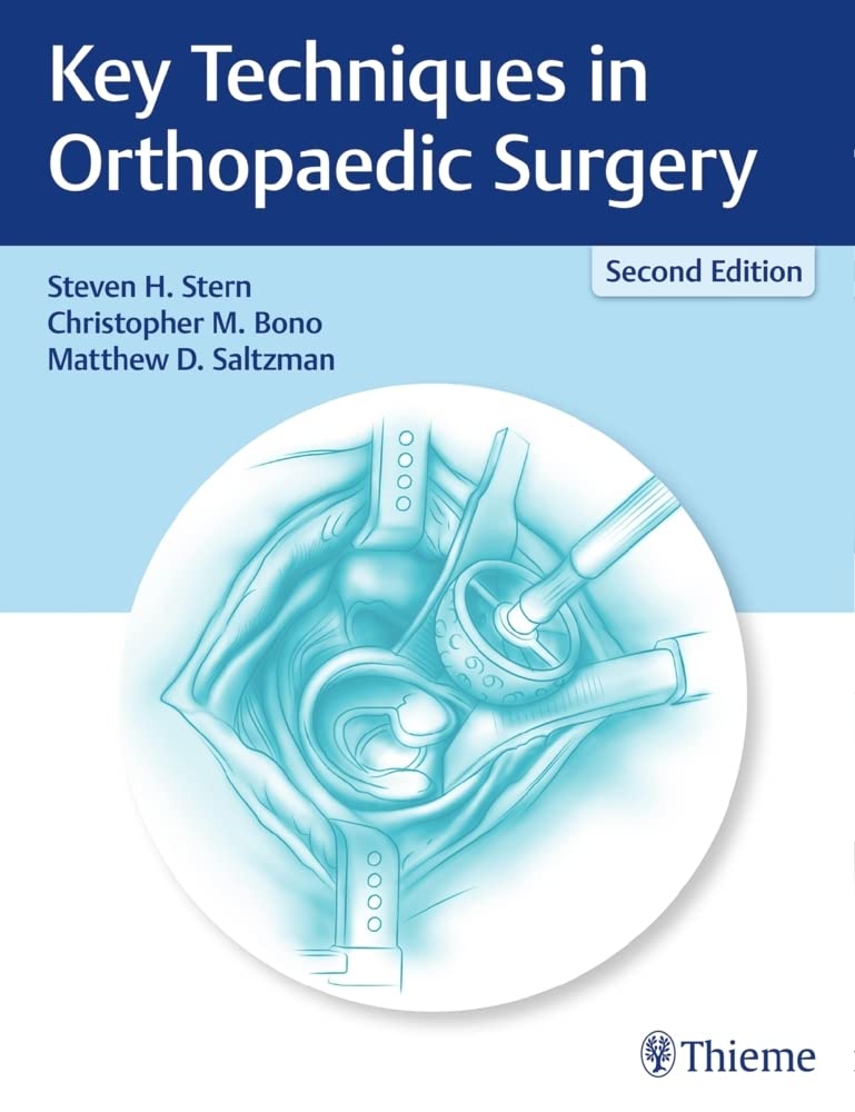 Buy Key Techniques in Orthopaedic Surgery (English, Paperback, Steven H. Stern, Christopher M. Bono, Matthew D. Saltzman) Online at Best Price - BookBajar