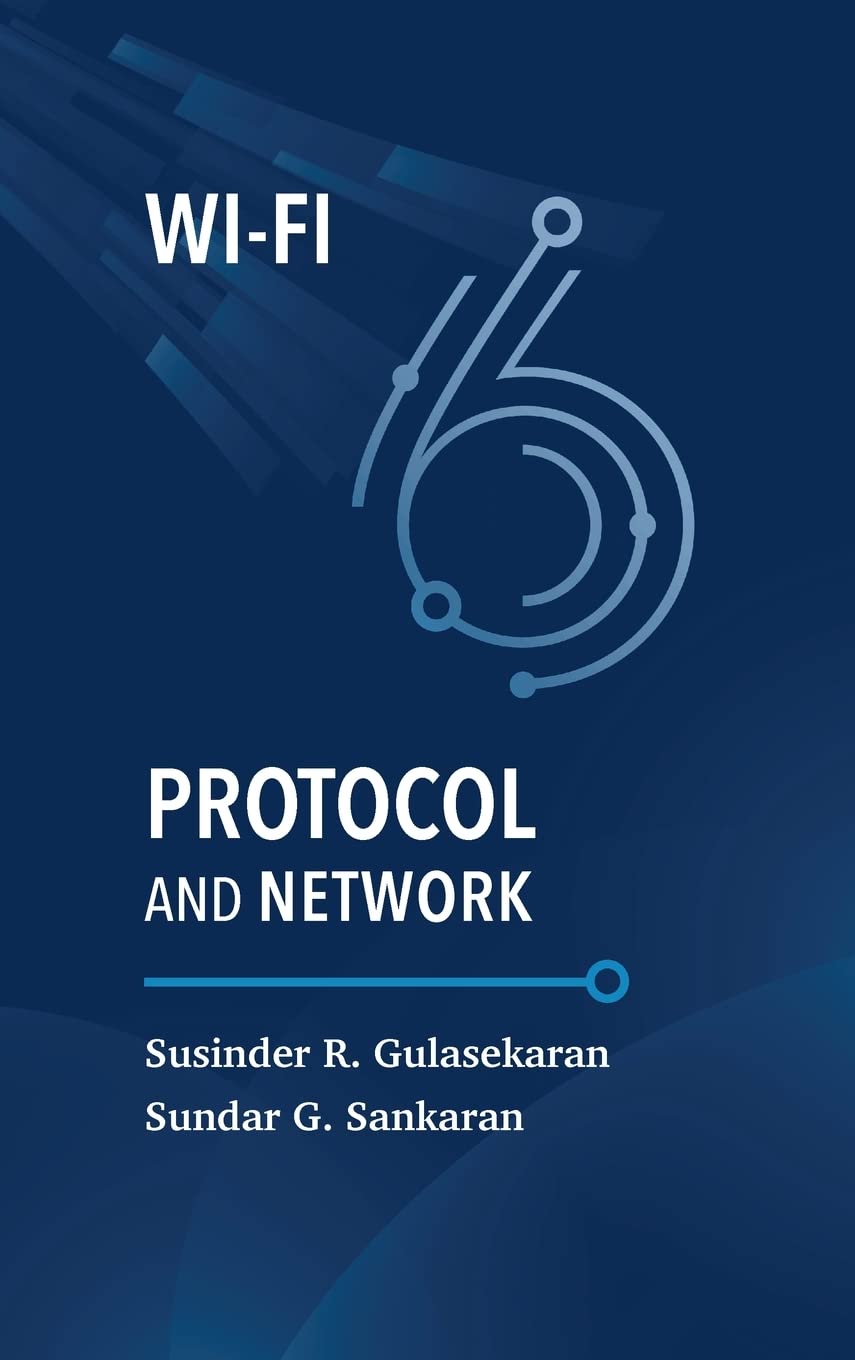 Buy Wi-Fi 6 Protocol and Network (English, Paperback, Sundar Gandhi Sankaran, Susinder Rajan Gulasekaran) Online at Best Price - BookBajar