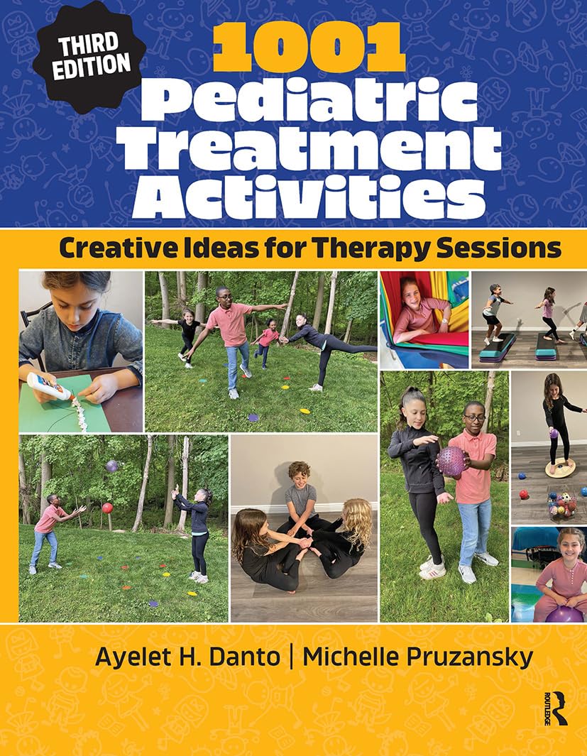 Buy 1001 Pediatric Treatment Activities: Creative Ideas for Therapy Sessions (English, Paperback, Ayelet Danto, Michelle Pruzansky) Online at Best Price - BookBajar