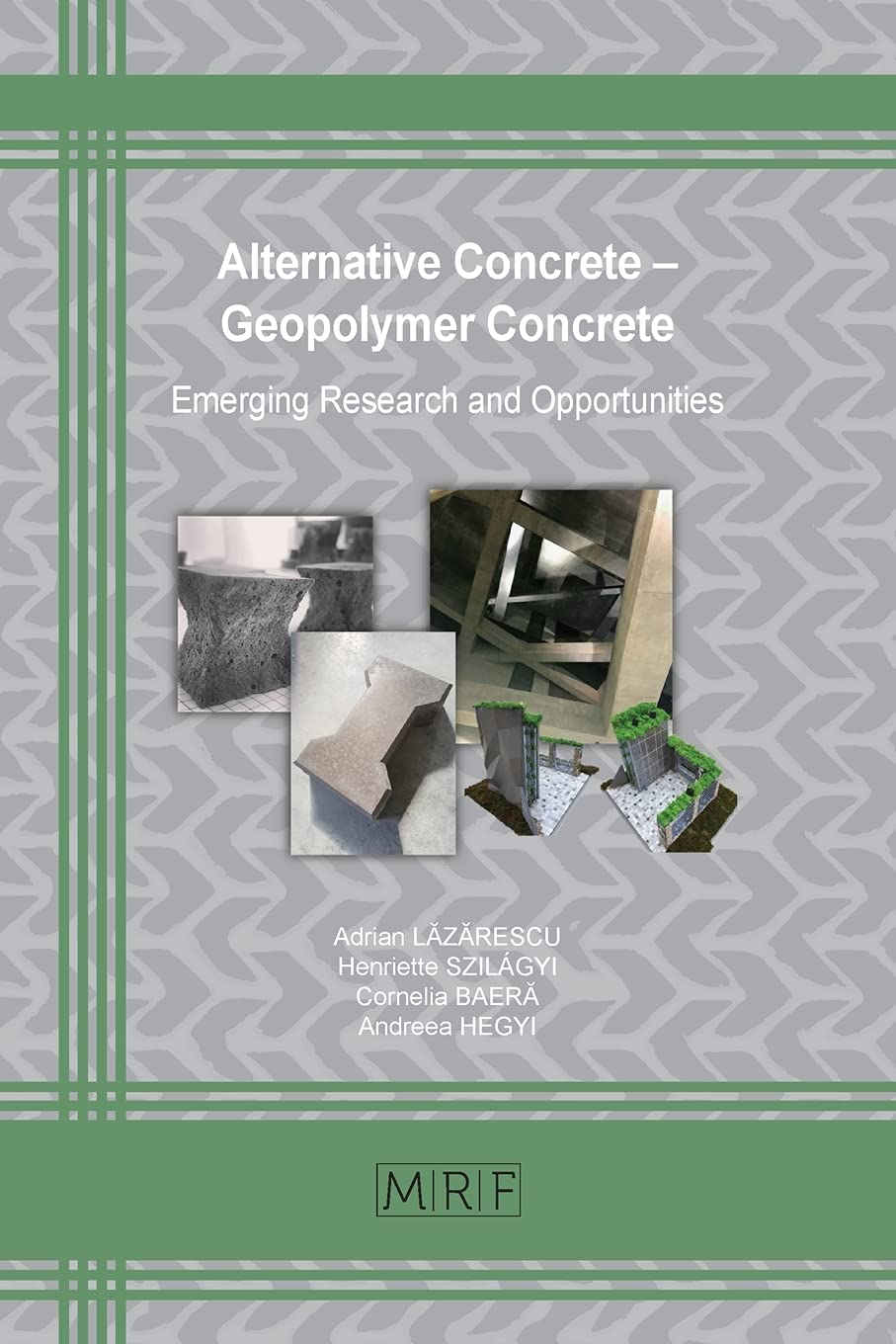 Buy Alternative Concrete - Geopolymer Concrete: Emerging Research and Opportunities: 109 (Materials Research Foundations) (English, Paperback, Adrian L... Online at Best Price - BookBajar