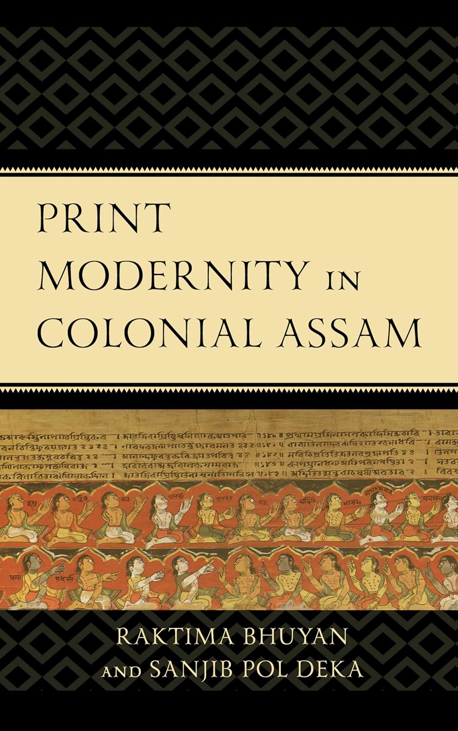 Buy Print Modernity in Colonial Assam (English, Paperback, Raktima Bhuyan, Sanjib Pol Deka) Online at Best Price - BookBajar