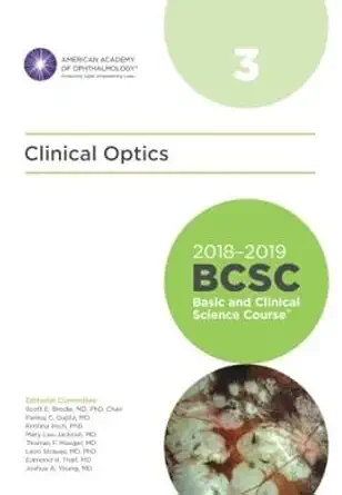 Buy 2018-2019 Basic and Clinical Science Course (BCSC), Section 3: Clinical Optics (English, Paperback, Scott E. Brodie) Online at Best Price - BookBajar