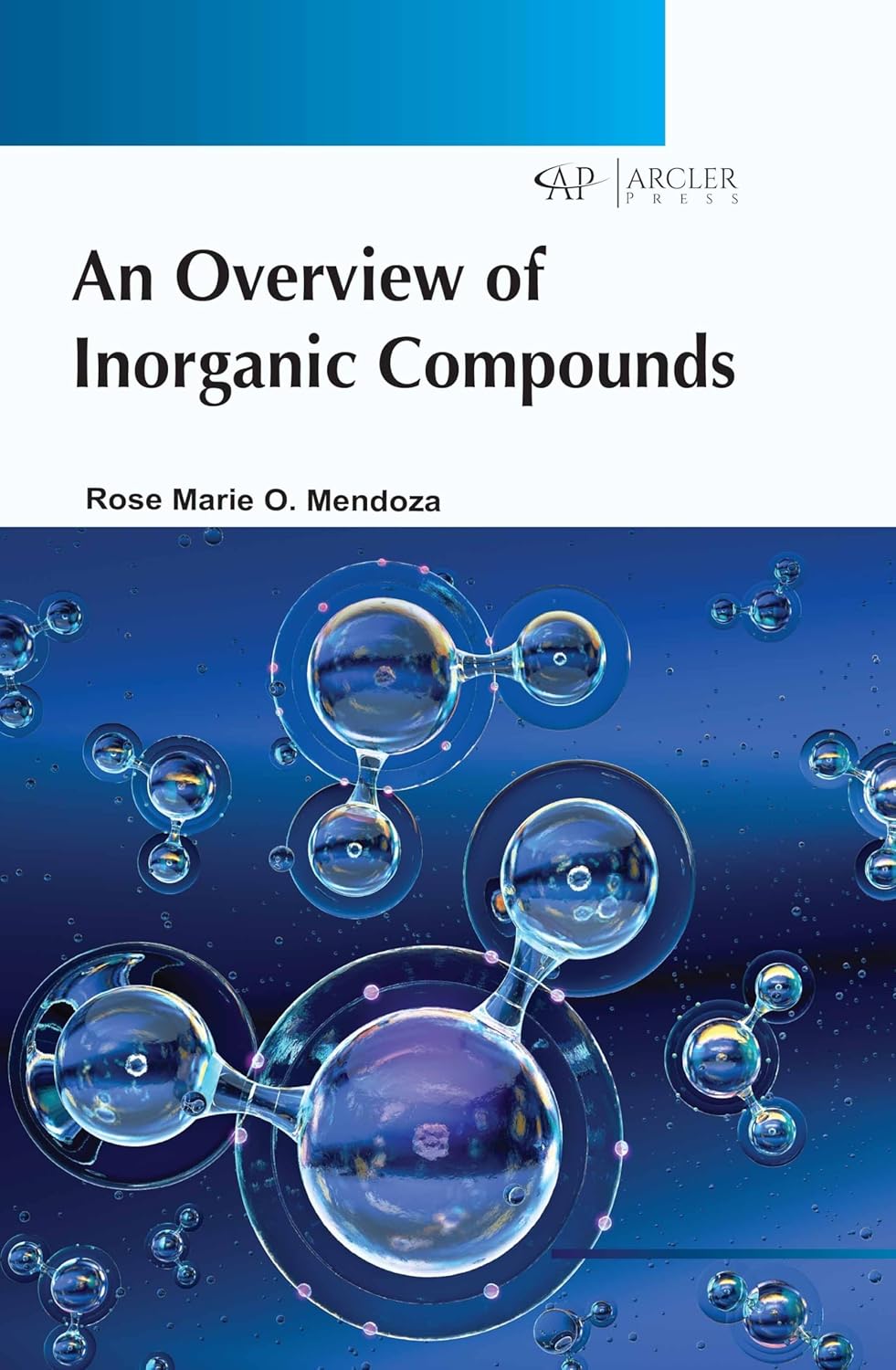 Buy An Overview of Inorganic Compounds (English, Hardcover, Rose Marie O. Mendoza) Online at Best Price - BookBajar
