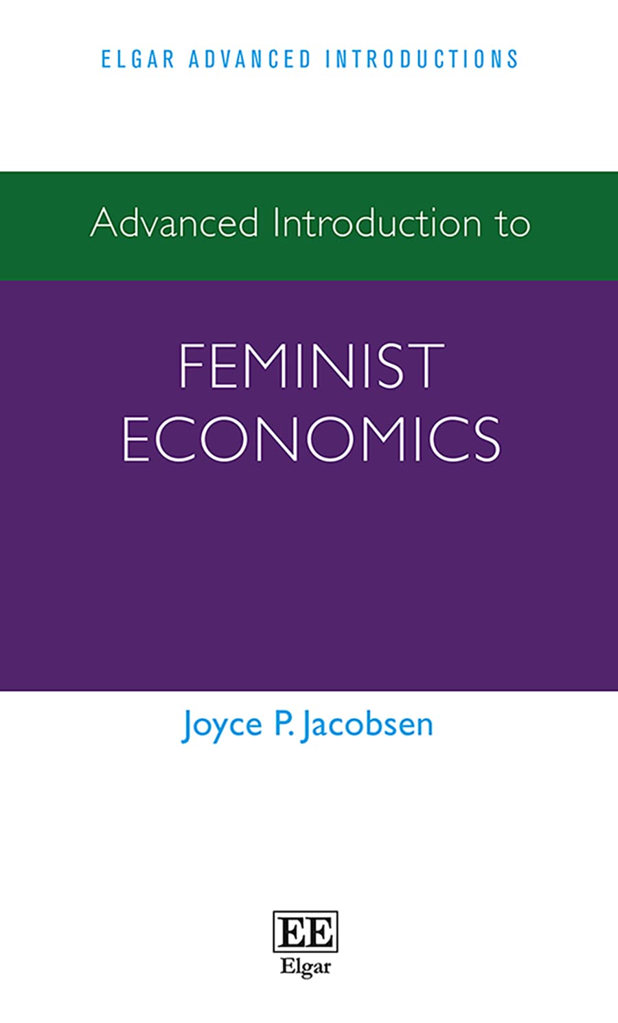 Buy Advanced Introduction to Feminist Economics (English, Hardcover, Joyce P. Jacobsen) Online at Best Price - BookBajar