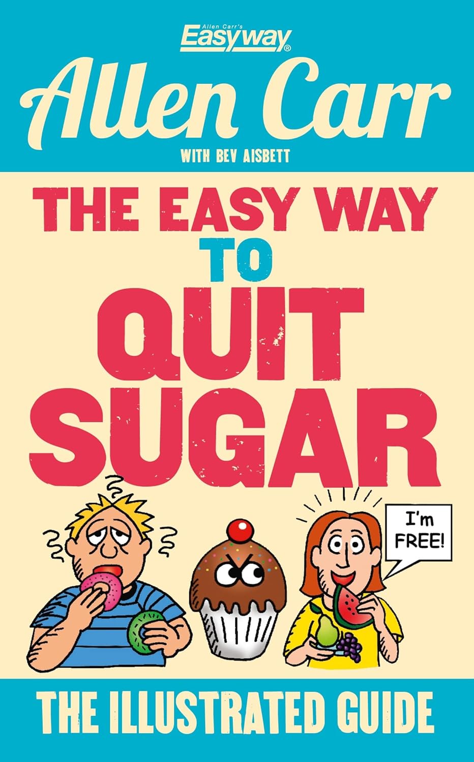 Buy Easy Way to Quit Sugar: The rich history of the world's major faiths (English, Paperback, Allen Carr) Online at Best Price - BookBajar