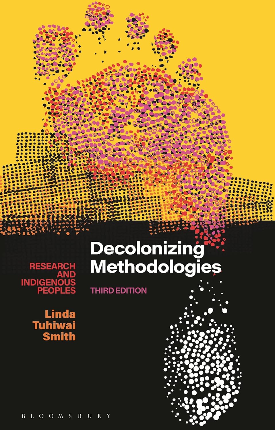 Buy Decolonizing Methodologies: Research and Indigenous Peoples (English, Paperback, Linda Tuhiwai Smith) Online at Best Price - BookBajar