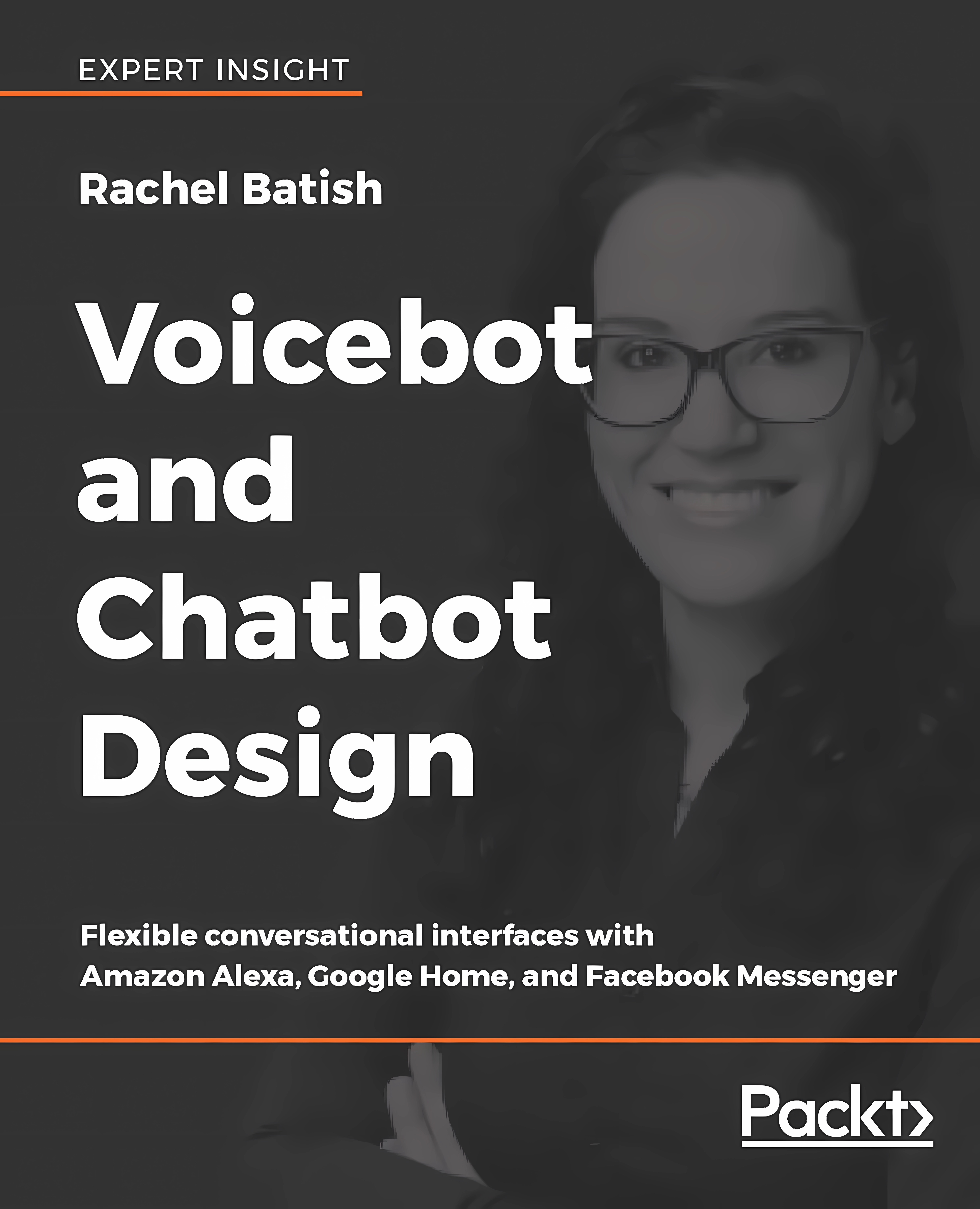 Buy Voicebot and Chatbot Design (English, Paperback, Rachel Batish) Online at Best Price - BookBajar