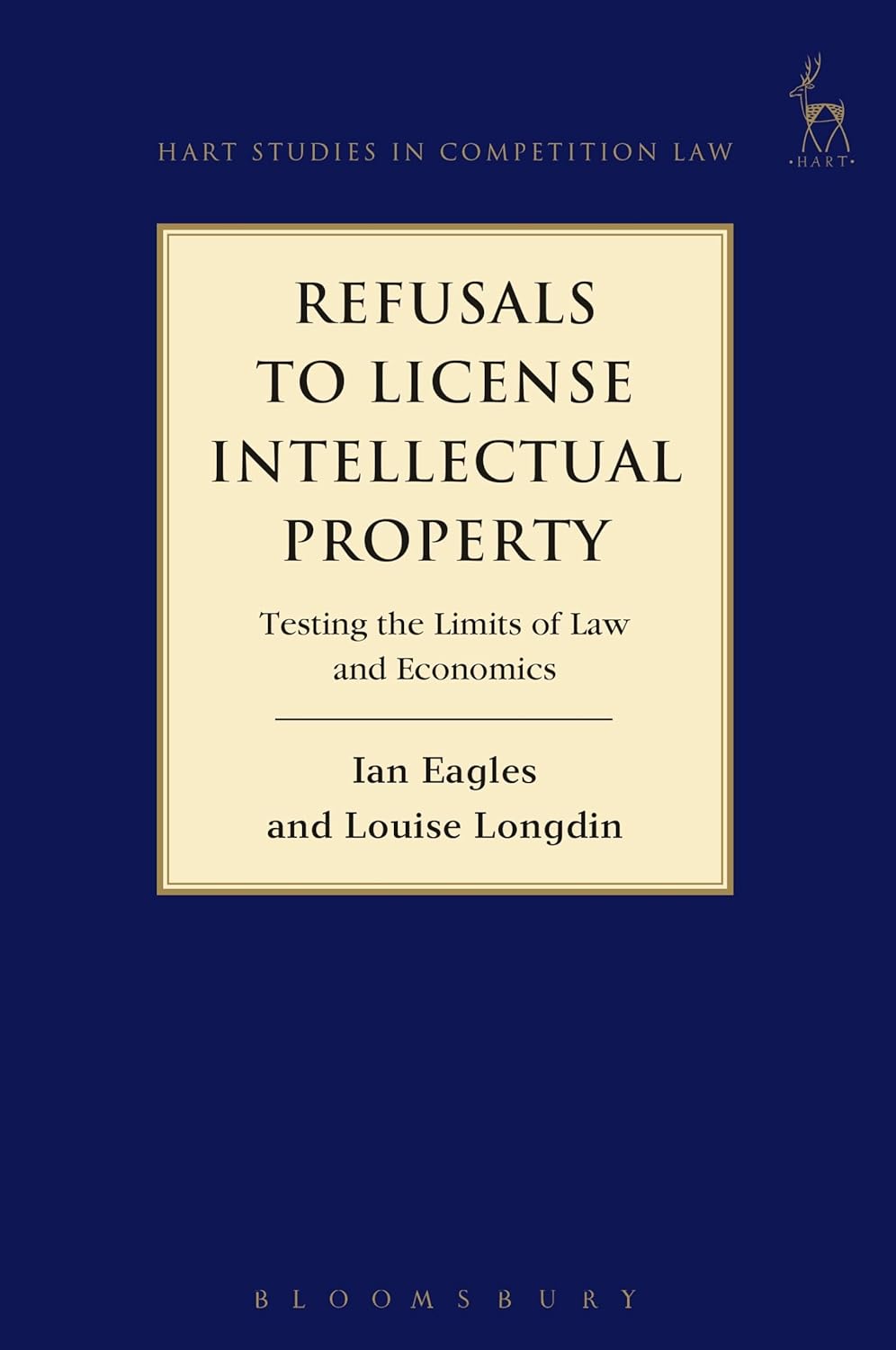 Buy Refusals to License Intellectual Property: Testing the Limits of Law and Economics (English, Paperback, Ian Eagles, Louise Longdin) Online at Best Price - BookBajar