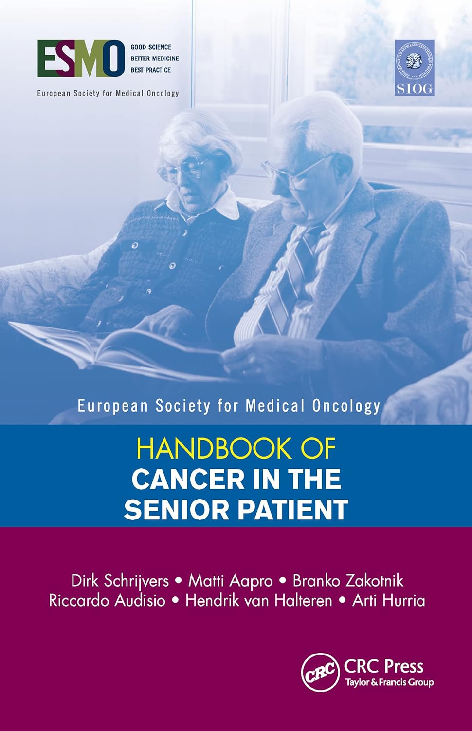 Buy ESMO Handbook of Cancer in the Senior Patient (European Society for Medical Oncology Handbooks) (English, Paperback, Dirk Schrijvers, Matti Aapro, ... Online at Best Price - BookBajar