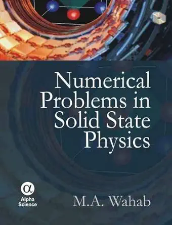 Buy Numerical Problems in Solid State Physics (English, Hardcover, M. A. Wahab) Online at Best Price - BookBajar