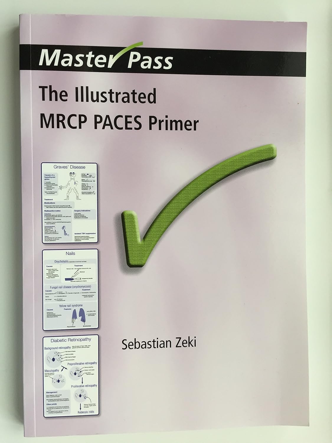 Buy The Illustrated MRCP PACES Primer (MasterPass) (English, Paperback, Sebastian Zeki) Online at Best Price - BookBajar
