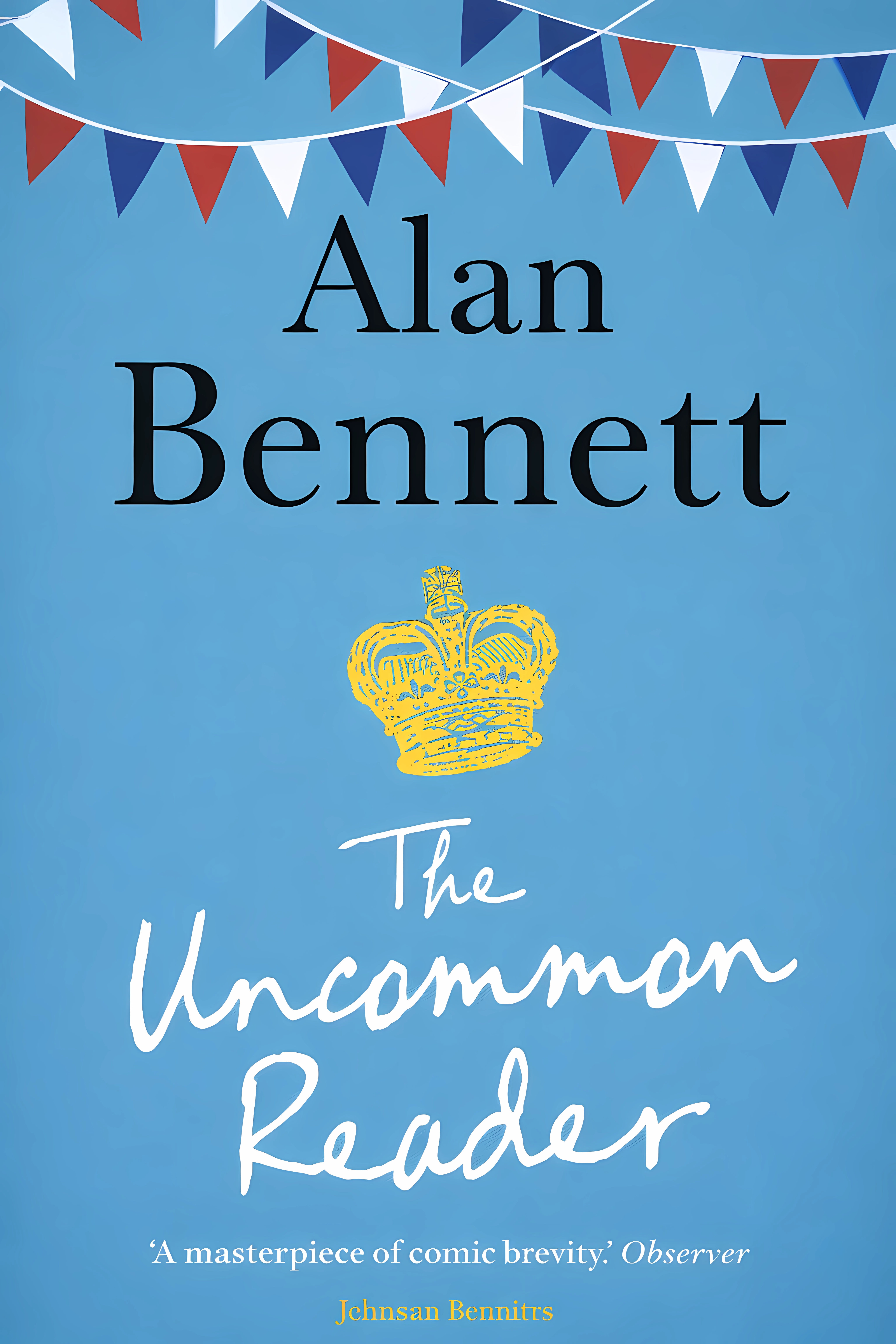 Buy The Uncommon Reader (English, Paperback) Online at Best Price - BookBajar