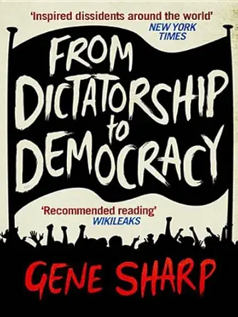 Buy From Dictatorship to Democracy (English, Paperback, Gene Sharp) Online at Best Price - BookBajar