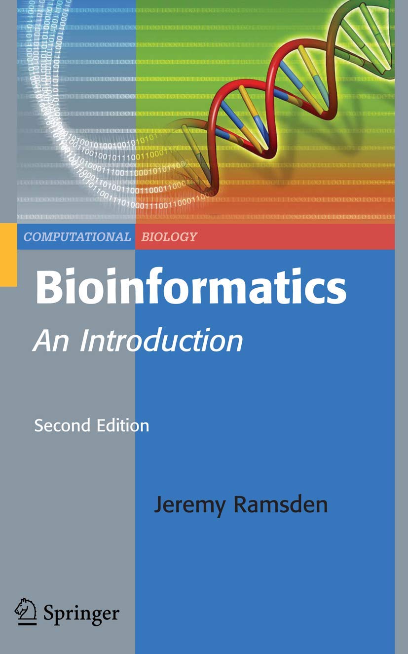Buy Bioinformatics: An Introduction: v.10 (Computational Biology) (English, Paperback, Jeremy Ramsden) Online at Best Price - BookBajar