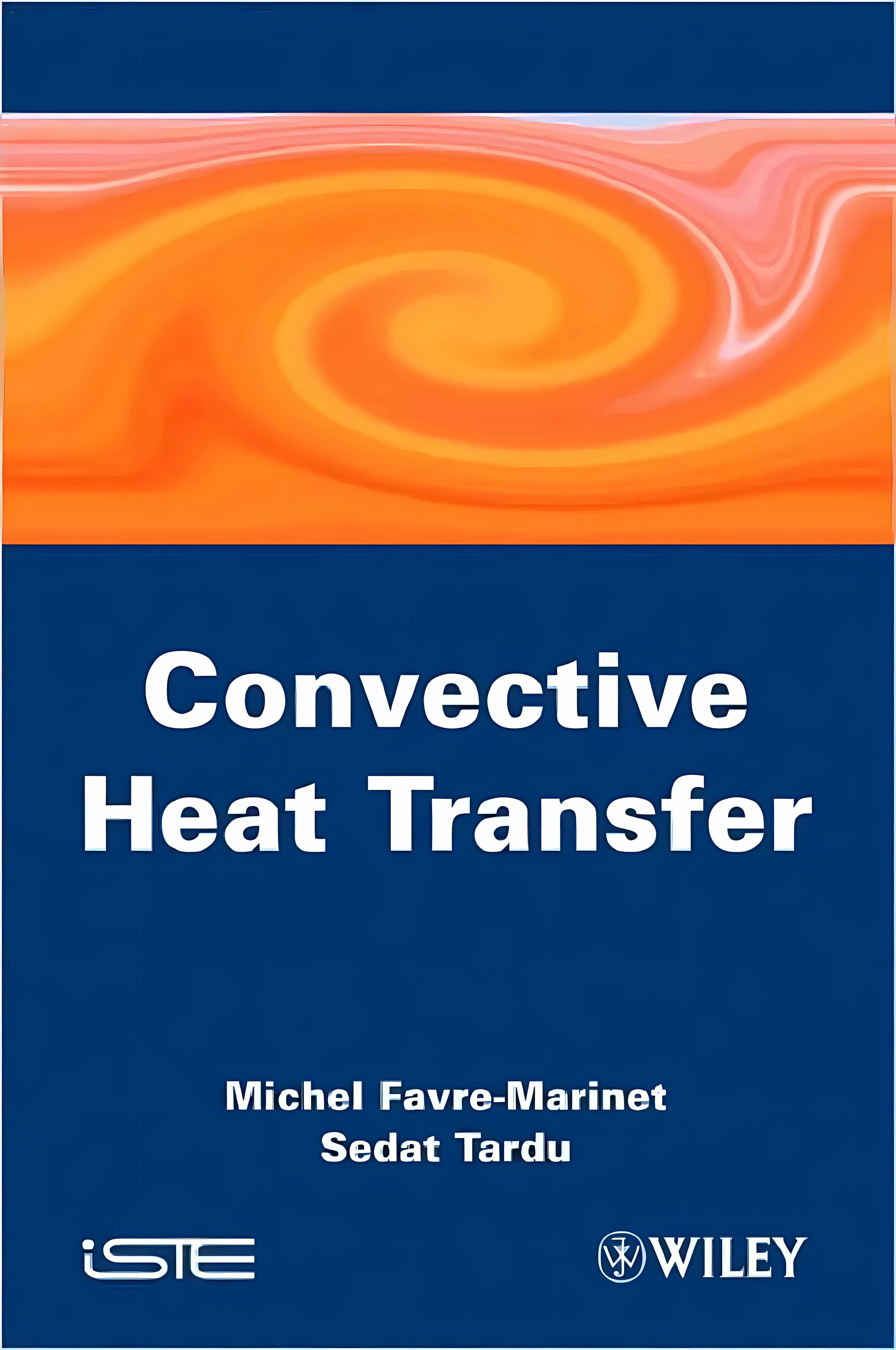 Buy Convective Heat Transfer: Solved Problems (English, Paperback, Michel Favre-Marinet, Sedat Tardu) Online at Best Price - BookBajar