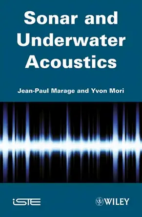 Buy Sonar and Underwater Acoustics (English, Paperback, Jean-paul Marage, Yvon Mori) Online at Best Price - BookBajar
