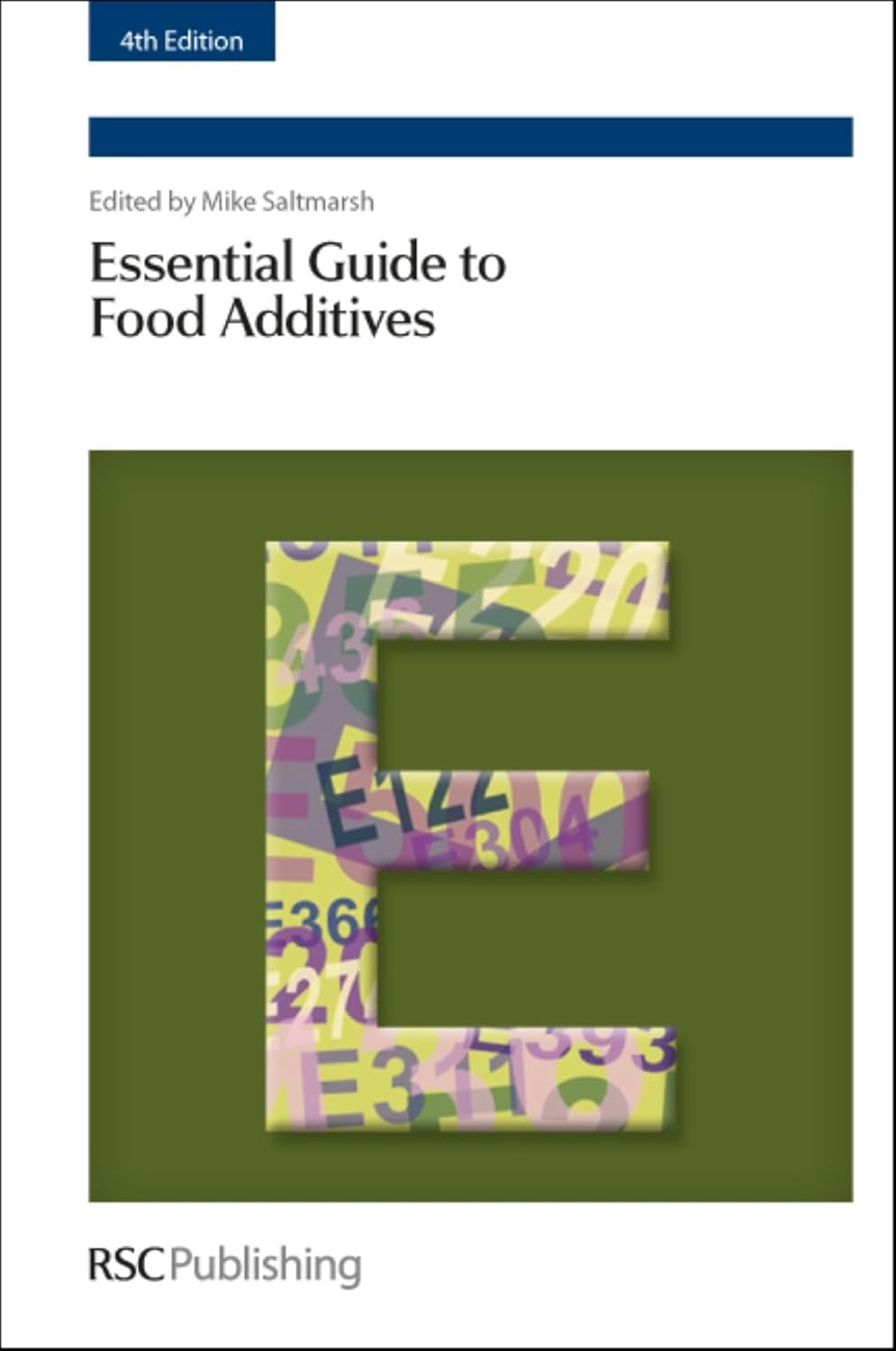 Buy Essential Guide to Food Additives (English, Paperback, Mike Saltmarsh) Online at Best Price - BookBajar
