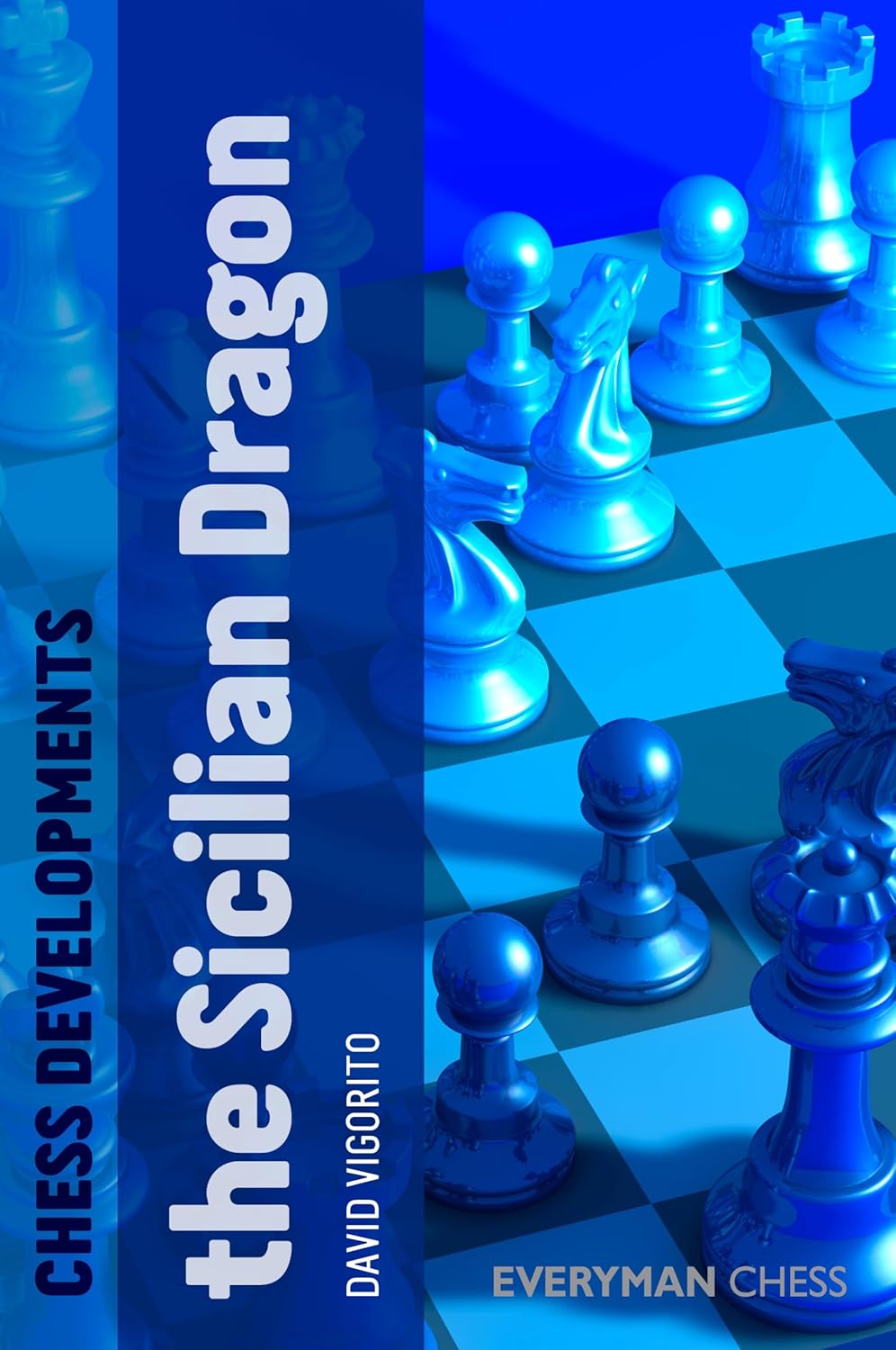 Buy Chess Developments: The Sicilian Dragon (English, Paperback, David Vigorito) Online at Best Price - BookBajar
