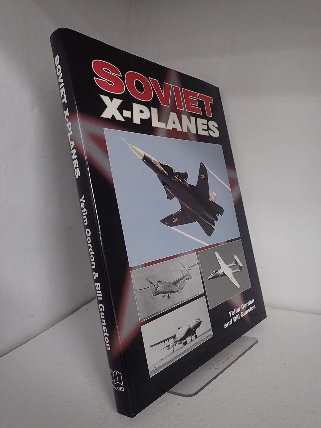 Buy Soviet X-Planes (English, Hardcover, Bill Gunston, Yefim Gordon) Online at Best Price - BookBajar