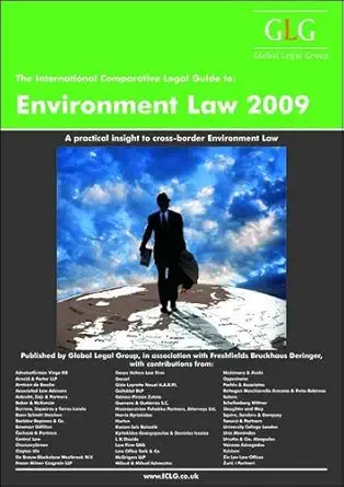 Buy The International Comparative Legal Guide to Environment Law (International Comparative Legal Guide Series) (English, Paperback, Jonathan Isted, Da... Online at Best Price - BookBajar