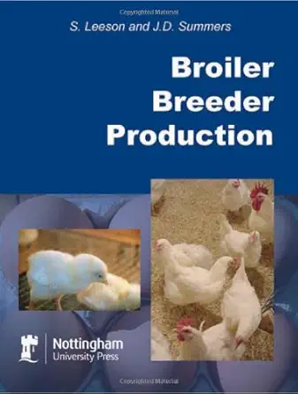 Buy Broiler Breeder Production (English, Paperback, S. Leeson, J. D. Summers) Online at Best Price - BookBajar