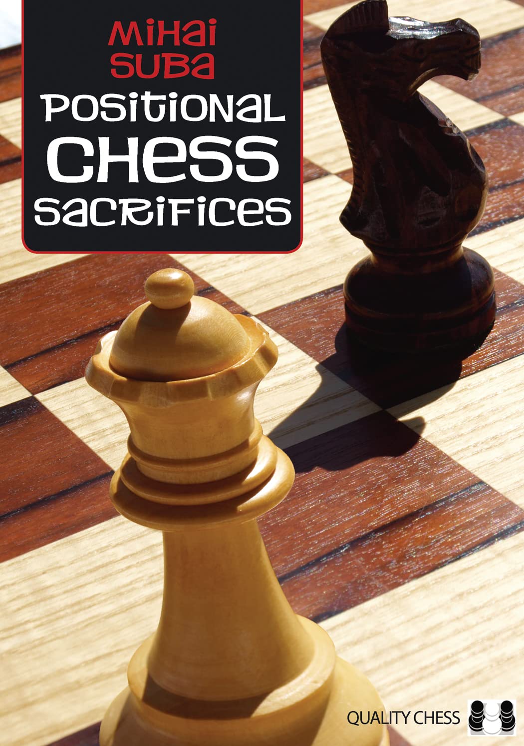 Buy Positional Chess Sacrifices (English, Paperback, Mihai Suba) Online at Best Price - BookBajar