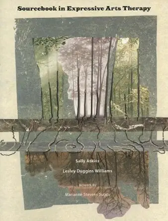 Buy SourcPaperback in Expressive Arts Therapy (English, Paperback, Sally Atkins, Lesley Duggins Williams, Marianne Stevens Suggs) Online at Best Price - BookBajar
