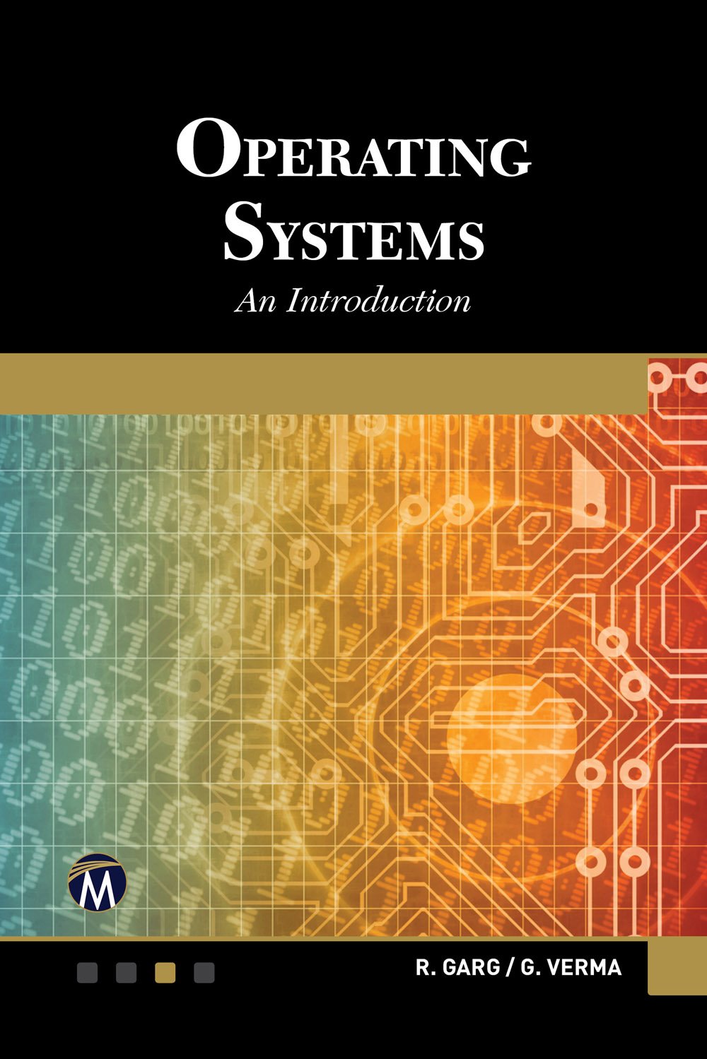 Buy Operating Systems [OP]: An Introduction (English, Paperback, R. Garg, G. Verma) Online at Best Price - BookBajar