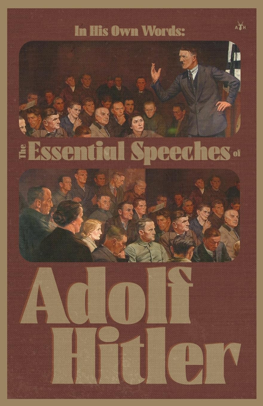 Buy In His Own Words: The Essential Speeches of Adolf Hitler (English, Hardcover, Adolf Hitler, C J Miller) Online at Best Price - BookBajar