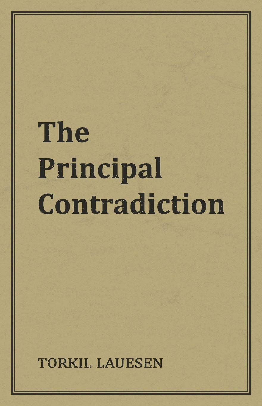Buy The Principal Contradiction (English, Paperback) Online at Best Price - BookBajar