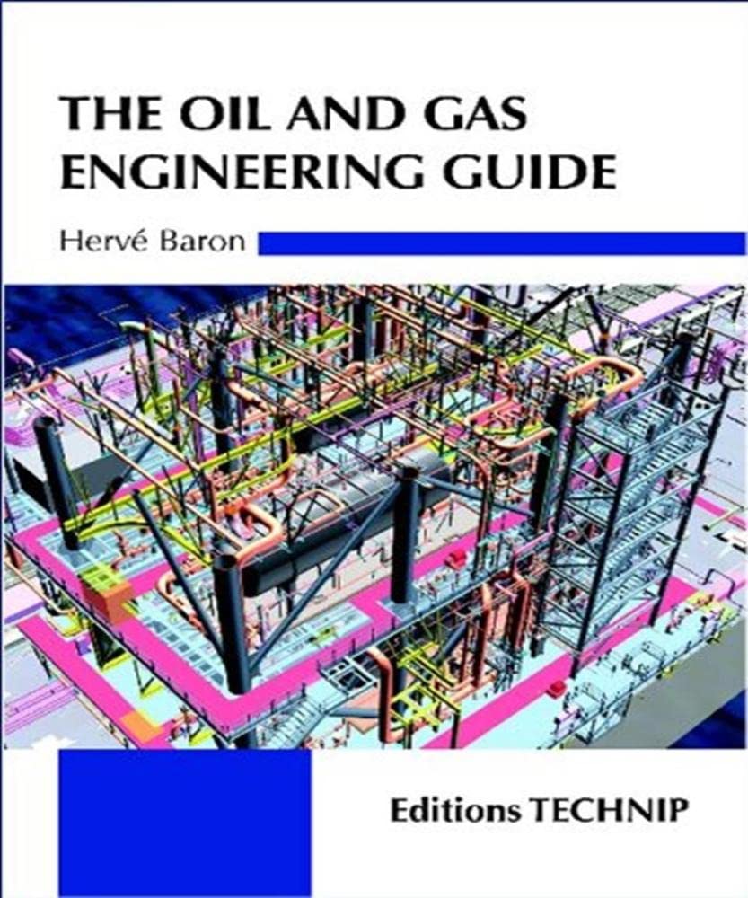 Buy The Oil & Gas Engineering Guide (English, Paperback, Herve Baron) Online at Best Price - BookBajar