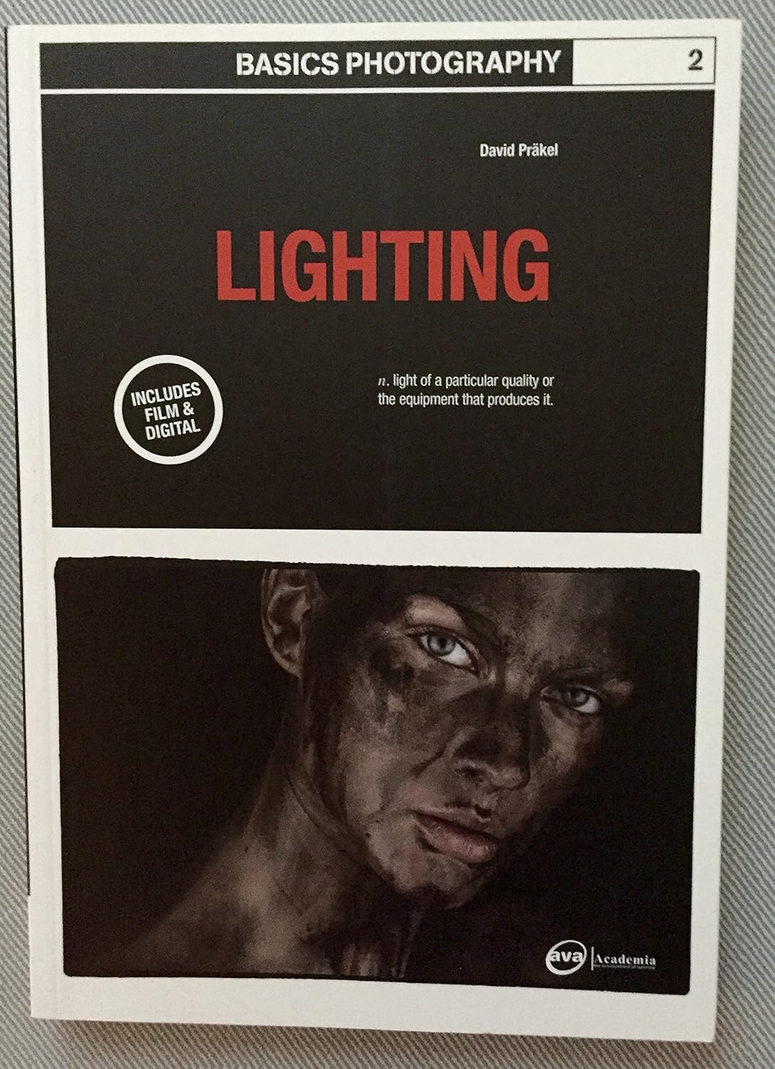 Buy Basics Photography Lighting (English, Paperback, David Prakel) Online at Best Price - BookBajar