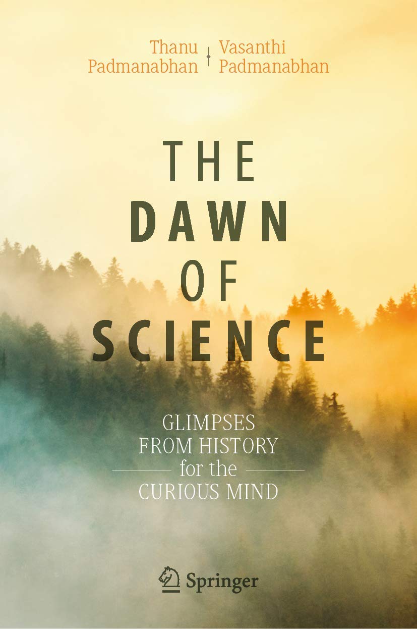 Buy The Dawn of Science (English, Paperback, Thanu Padmanabhan Vasanthi Padmanabhan) Online at Best Price - BookBajar
