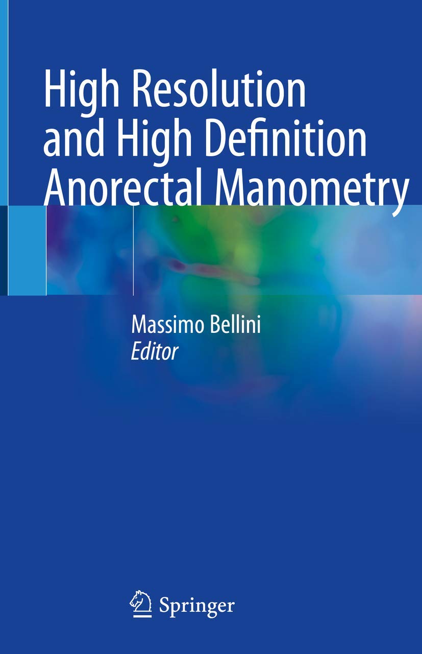 Buy High Resolution and High Definition Anorectal Manometry (English, Paperback, Massimo Bellini) Online at Best Price - BookBajar