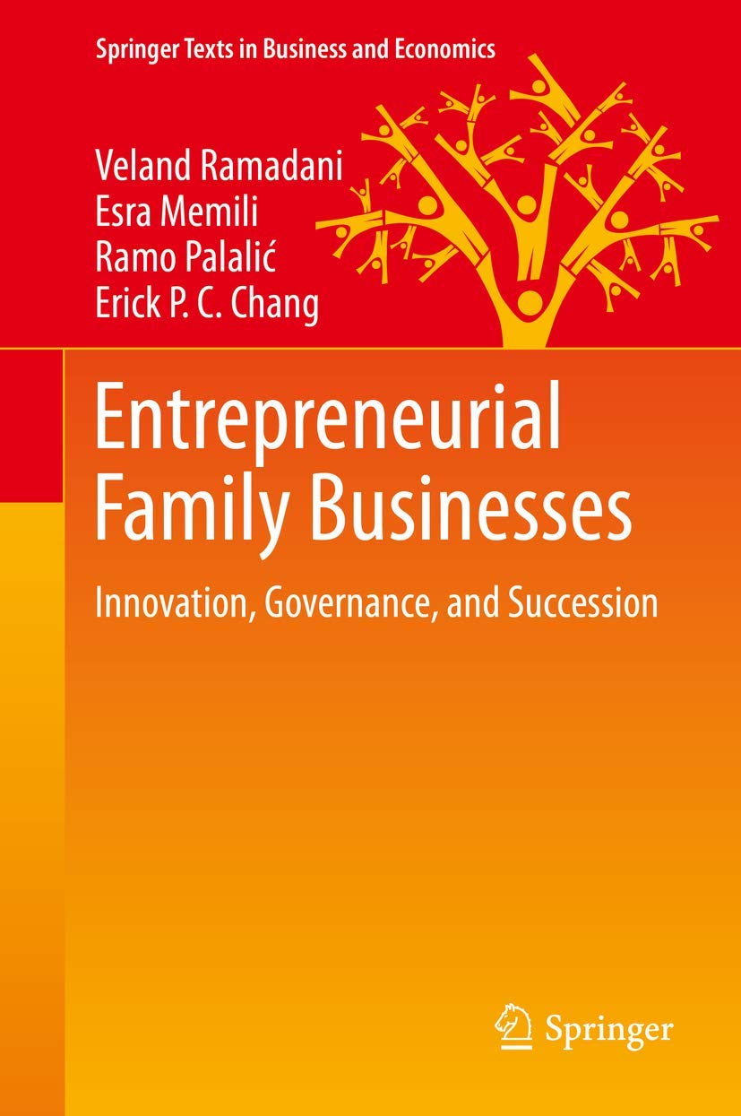 Buy Entrepreneurial Family Businesses: Innovation, Governance, and Succession (Springer Texts in Business and Economics) (English, Paperback, Veland Ra... Online at Best Price - BookBajar