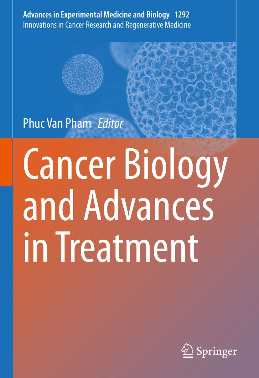 Buy Cancer Biology and Advances in Treatment: 1292 (Advances in Experimental Medicine and Biology: Innovations in Cancer Research and Regenerative Medi... Online at Best Price - BookBajar