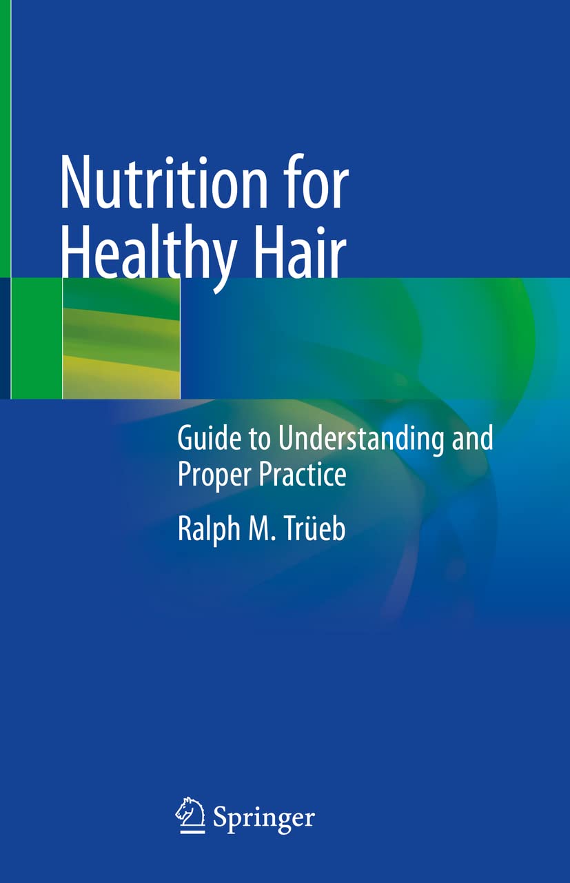 Buy Nutrition for Healthy Hair: Guide to Understanding and Proper Practice (English, Paperback, Ralph M. Trüeb) Online at Best Price - BookBajar