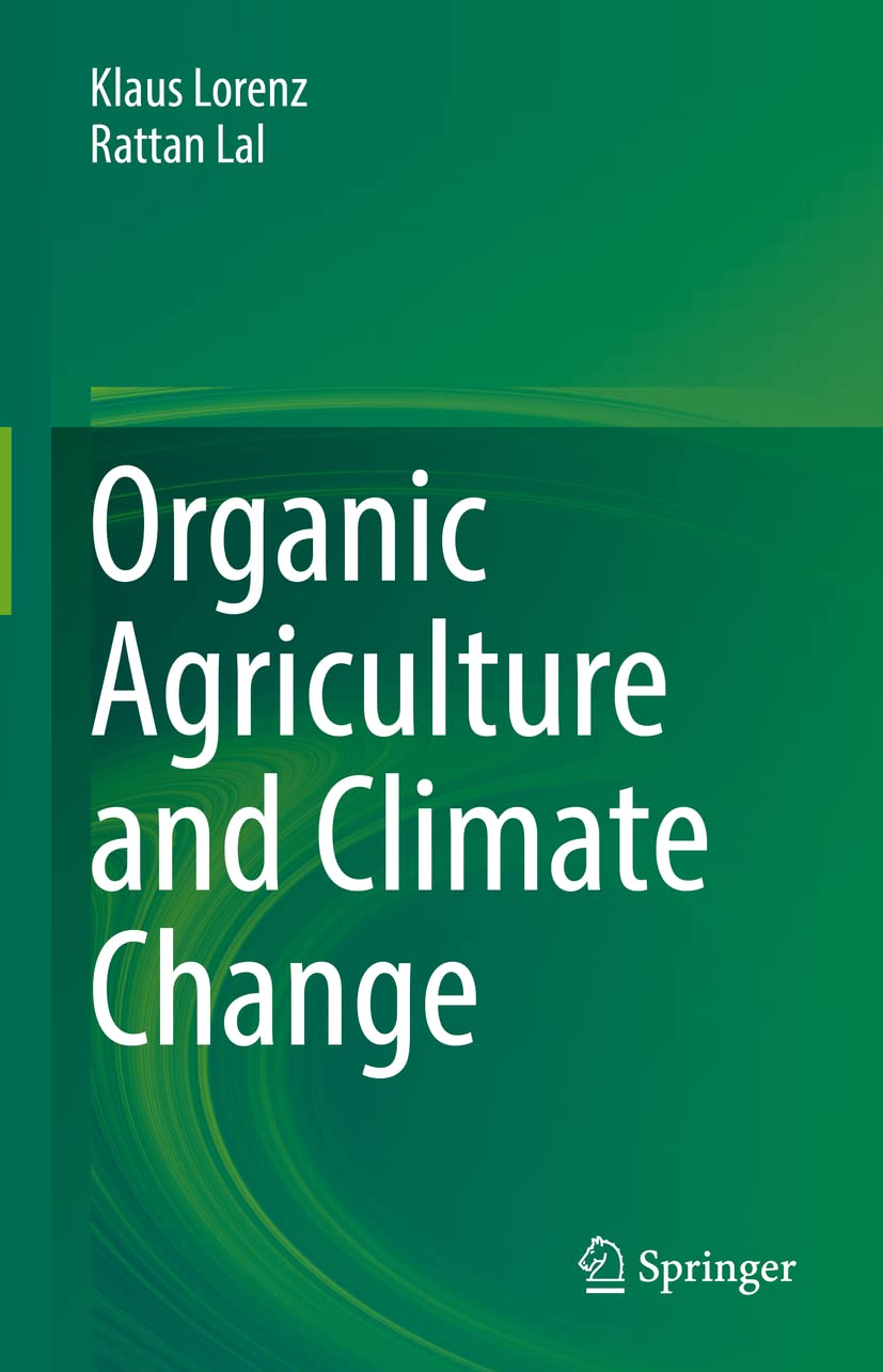 Buy Organic Agriculture and Climate Change (English, Paperback, Klaus Lorenz, Rattan Lal) Online at Best Price - BookBajar